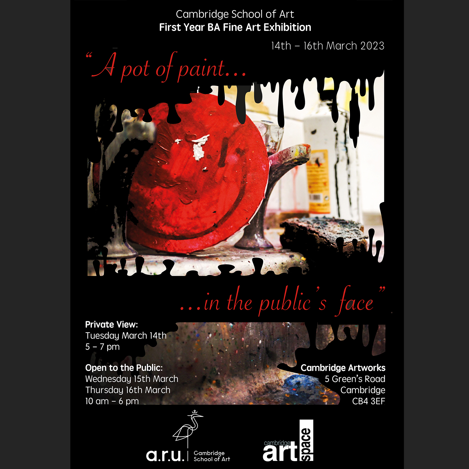 ‘A Pot of Paint in the Public’s Face’ exhibition exhibition poster.