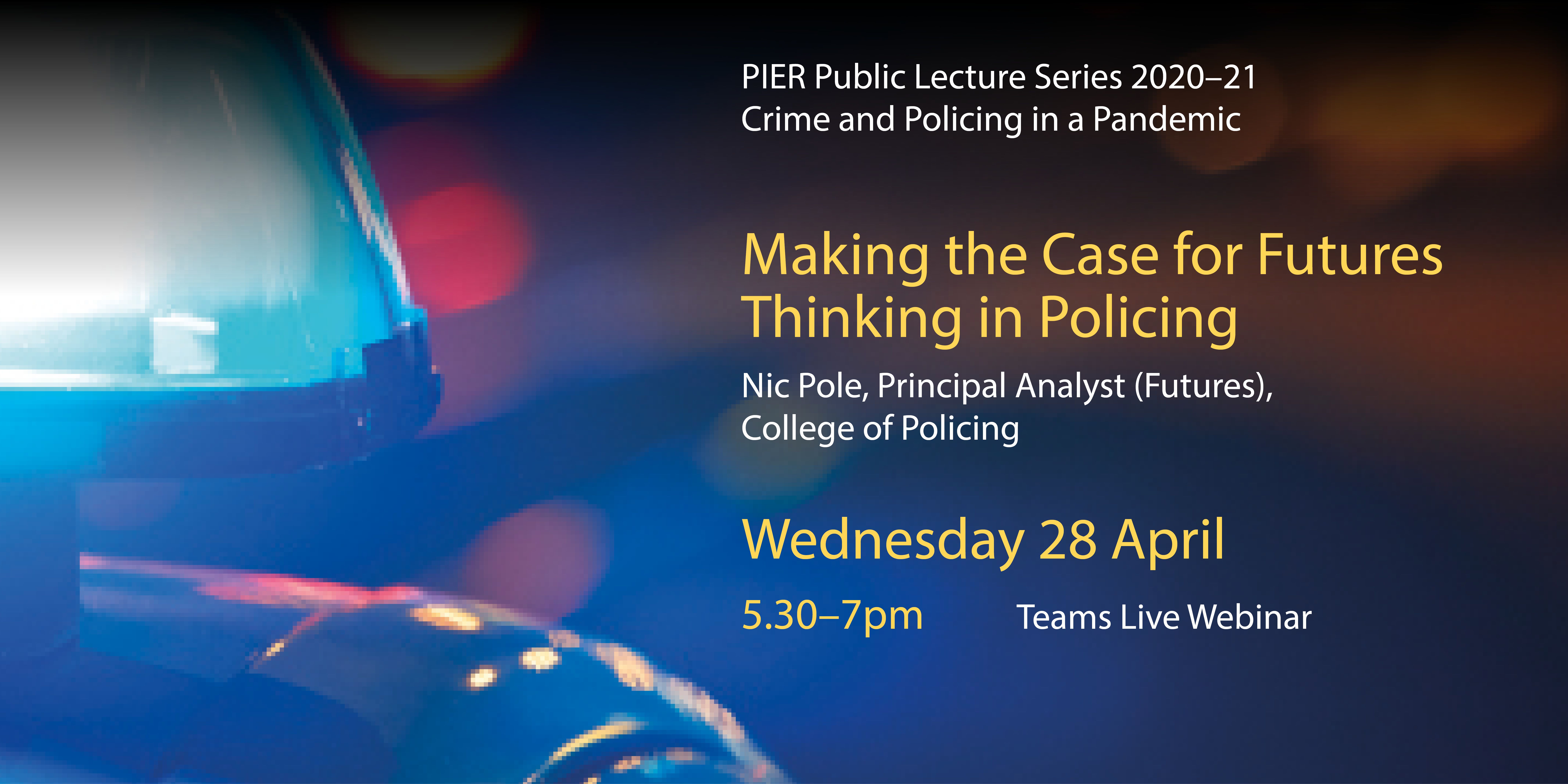 Making the Case for Futures Thinking in Policing event poster with text.