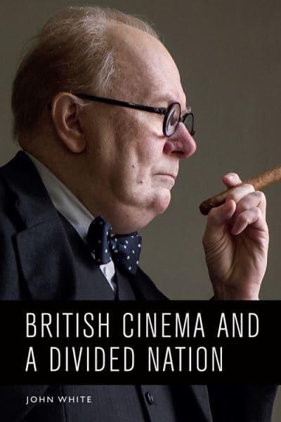 British Cinema and a Divided Nation cover.