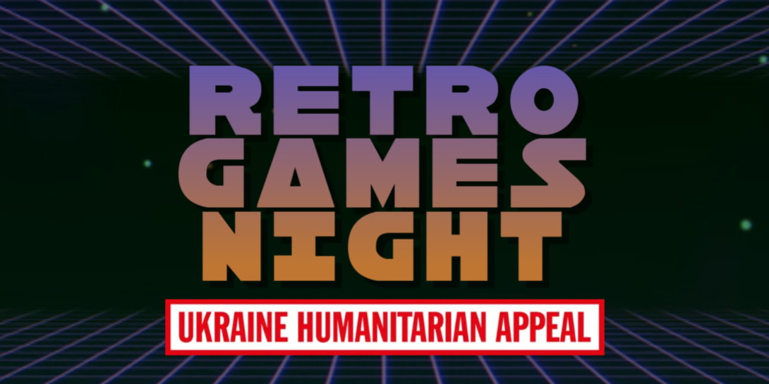 Retro Games Night for Ukraine Humanitarian Appeal banner.