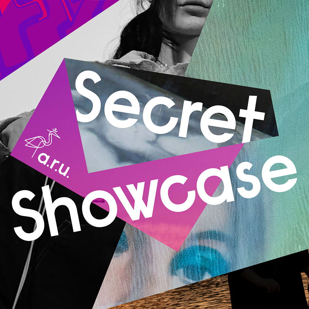 ARU Secret Showcase.