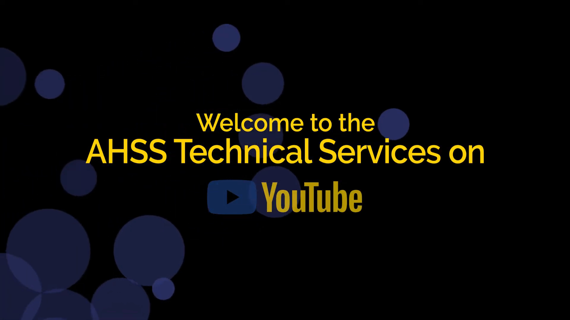 AHSS Technical Services trailer welcome screen